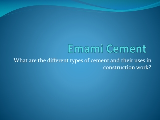 What are the different types of cement and their uses in construction work?