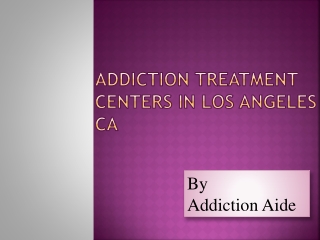 Addiction Treatment Centers in Los Angeles CA