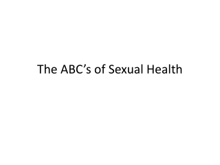 The ABC’s of Sexual Health