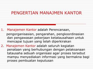 PENGERTIAN MANAJMEN KANTOR