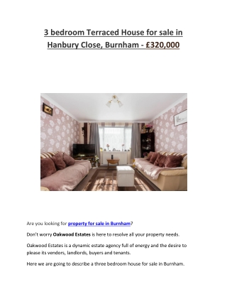 3 bedroom Terraced House for sale in Hanbury Close, Burnham - £320,000