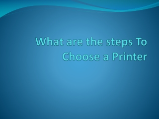 How To Choose a Printer