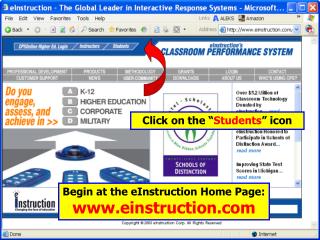 Begin at the eInstruction Home Page: einstruction