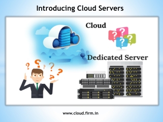 Introducing Cloud Servers