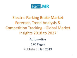 Electric Parking Brake Market Forecast - Global Market Insights 2018 to 2027