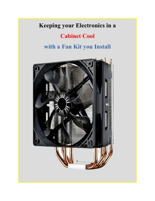 Keeping your Electronics in a Cabinet Cool with a Fan Kit you Install