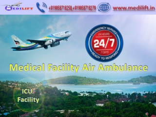 Pick Life Support ICU Facility Air Ambulance in Guwahati