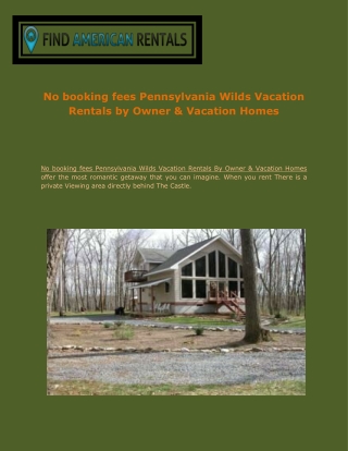 No booking fees Pennsylvania Wilds Vacation Rentals By Owner & Vacation Homes