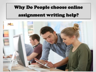 Why Do People choose online assignment writing help