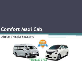 Airport Pickup | Comfort Maxi Cab