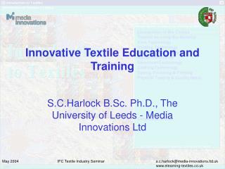 Innovative Textile Education and Training