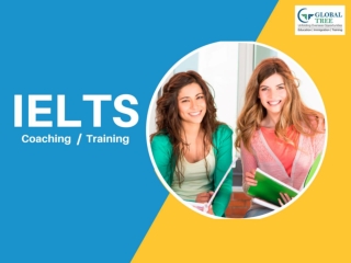 IELTS Training and Exam Preparation Classes- Global Tree