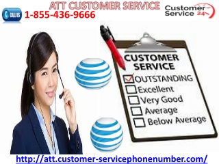 Talk to our professionals at ATT Customer Service 1-855-436-9666