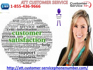 We can handle any type of ATT issue at ATT Customer Service 1-855-436-9666