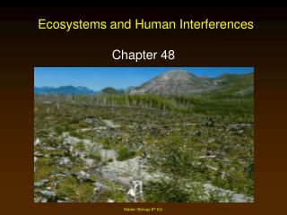 Ecosystems and Human Interferences