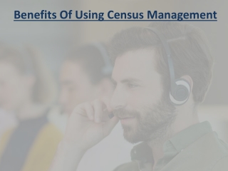 Benefits Of Using Census Management