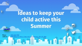 Ideas to keep your child active this Summer