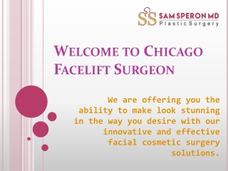 Our top facelift surgeons are providing top facelift operation