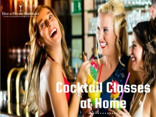 The Professional Cocktail Classes At Home