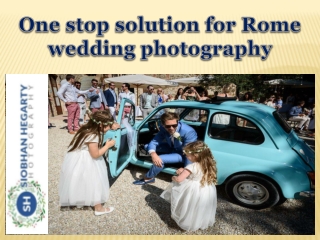 One stop solution for Rome wedding photography