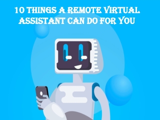 10 Things a Remote Virtual Assistant can do for you