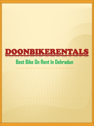 Best Bike On Rent In Dehradun | DOONBIKERENTALS