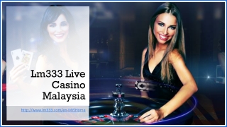 Lm333 Online Live Casino Malaysia