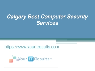 Calgary Best Computer Security Services - www.youritresults.com