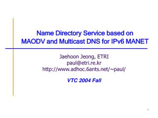 Name Directory Service based on MAODV and Multicast DNS for IPv6 M ANET