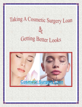 Taking A Cosmetic Surgery Loan & Getting Better Looks
