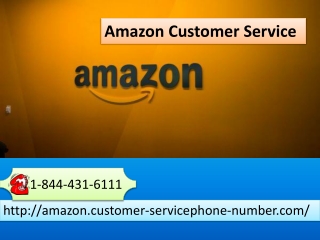 All solutions at one place - Amazon Customer Service 1-855-431-6111