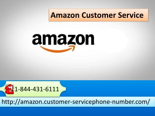 Amazon Online Support - Amazon Customer Service 1-844-431-6111