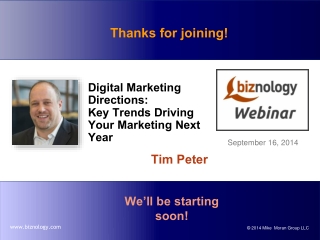 Digital Marketing Directions: Key Trends Driving Your Marketing Next Year with Tim Peter and introduced by Chris Abraham