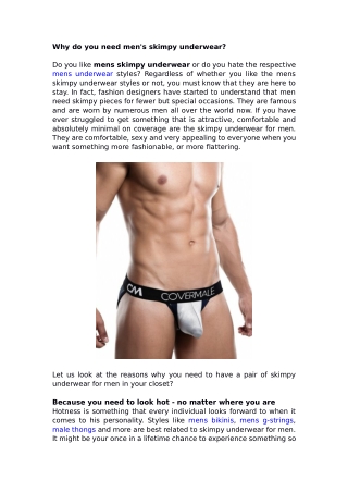 Why do you need men’s skimpy underwear?