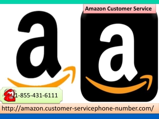 All solutions at one place - Amazon Customer Service 1-855-431-6111