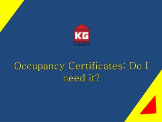 Occupancy Certificates: Do I need it?