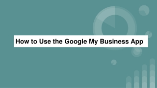 How to Use the Google My Business App