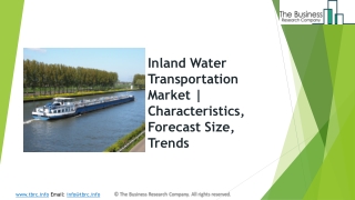 Global Inland Transportation Market | Characteristics, Forecast Size, Trends