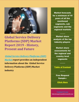 Global Service Delivery Platforms (SDP) Market Report 2019 - History, Present and Future