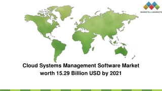 Cloud Systems Management Software Market worth 15.29 Billion USD by 2021