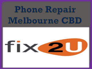 Phone Repair Melbourne CBD