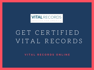 Get Certified Vital Records Online