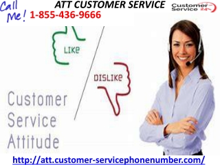 Make att customer service you one stop solution 1-855-436-9666