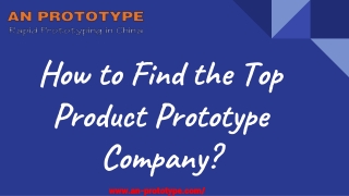 How to Find the Top Product Prototype Company