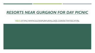 Resorts near Gurgaon for day picnic