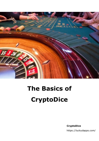 The Basics of CryptoDice
