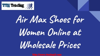 Air Max Shoes for Women Online at Wholesale Prices