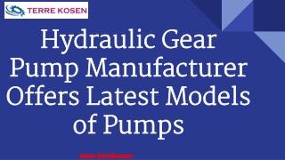 Hydraulic Gear Pump Manufacturer Offers Latest Models of Pumps