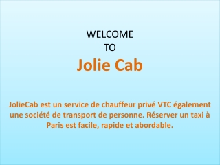 JolieCab | Private Driver VTC | Driver Shuttle Paris