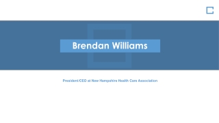 Brendan Williams - President at New Hampshire Health Care Association